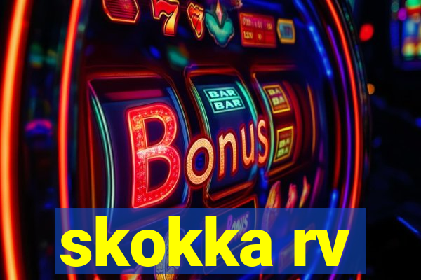 skokka rv